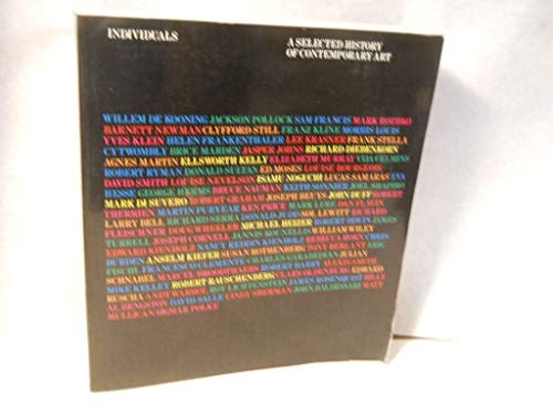 Beispielbild fr Individuals: A Selected History of Contemporary Art 1945-1986 zum Verkauf von ANARTIST