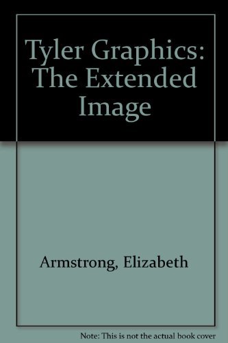 Stock image for Tyler Graphics: The Extended Image for sale by Books From California