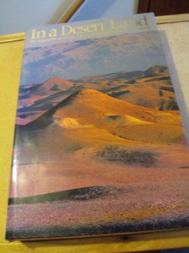 Beispielbild fr In a Desert Land: Photographs of Israel, Egypt, and Jordan zum Verkauf von ThriftBooks-Atlanta