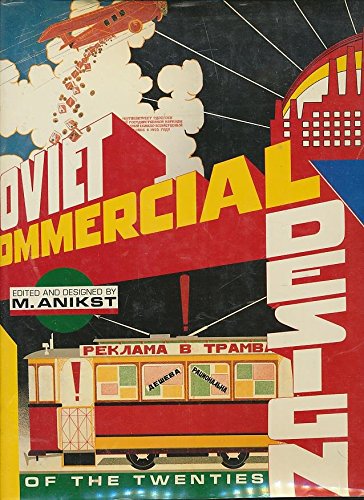 Stock image for Soviet Commercial Design of the Twenties for sale by Ann Open Book