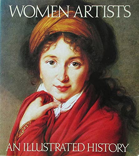 Stock image for Women artists: An illustrated history for sale by HPB-Diamond