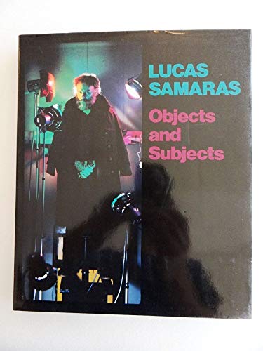 Stock image for Lucas Samaras: Objects and Subjects, 1969-1986 for sale by Caffrey Books
