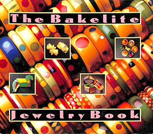 Stock image for The Bakelite Jewelry Book for sale by Jackson Street Booksellers