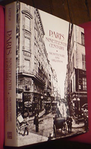 9780896598850: Paris Nineteenth Century: Architecture and Urbanism