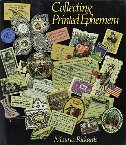 Beispielbild fr Collecting Printed Ephemera zum Verkauf von Wonder Book