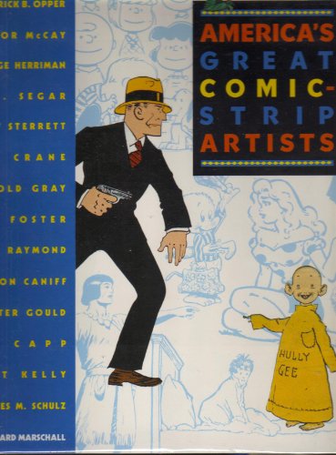 America's Great Comic-Strip Artists (9780896599178) by Marschall, Richard