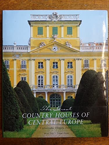 9780896599420: The Great Country Houses of Central Europe: Czechoslovakia, Hungary and Poland