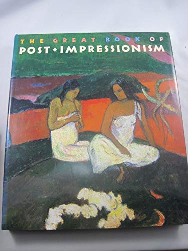 9780896599666: Great Book of Post-Impressioni