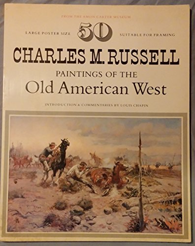 Beispielbild fr 50 Charles M. Russell Paintings of the Old American West from the Amon Carter Museum zum Verkauf von Jenson Books Inc