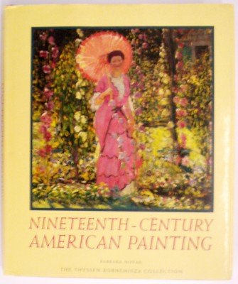 Imagen de archivo de Nineteenth-Century American Painting: The Thyssen-Bornemisza Collection a la venta por ThriftBooks-Atlanta