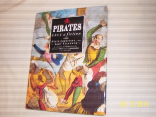 Beispielbild fr Pirates : Fact and Fiction zum Verkauf von Better World Books