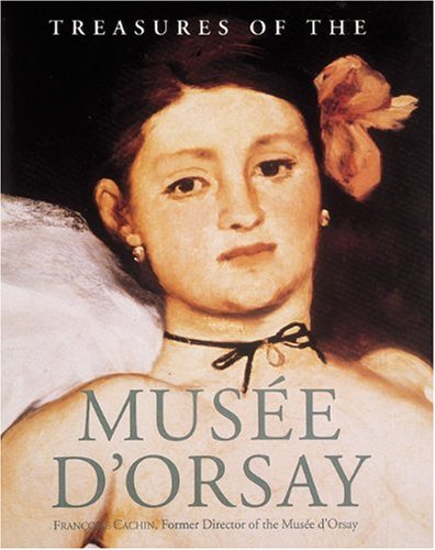 Beispielbild fr Treasures of the Musee D'Orsay zum Verkauf von Cathy's Half Price Books