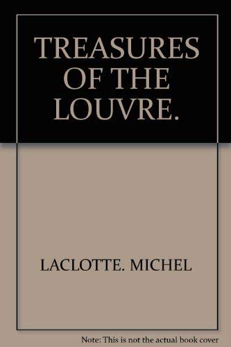 Beispielbild fr TREASURES OF THE LOUVRE. zum Verkauf von WorldofBooks