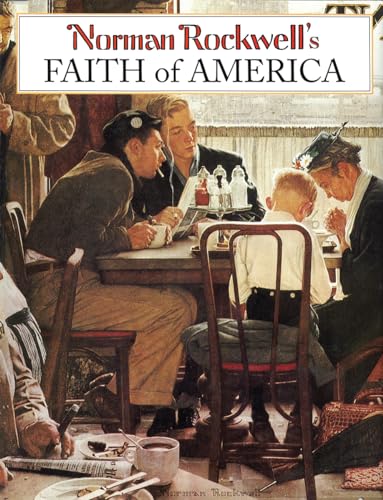 Beispielbild fr Norman Rockwell's Faith of America zum Verkauf von Reliant Bookstore