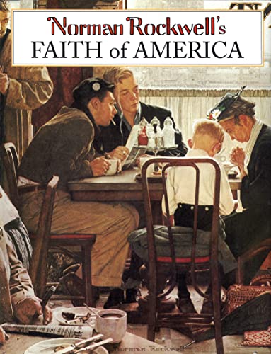 Stock image for Norman Rockwell's Faith of America for sale by Reliant Bookstore