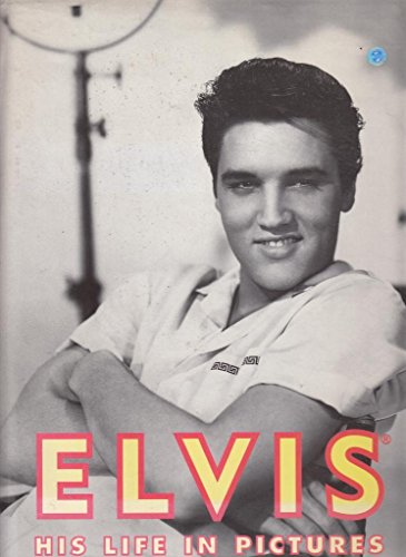 Imagen de archivo de Elvis: His Life in Pictures a la venta por HPB Inc.