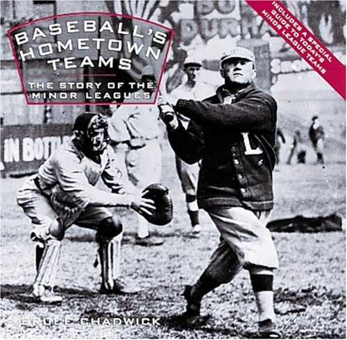 9780896600904: Baseball's Hometown Teams: The Story of the Minor Leagues