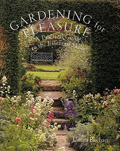 9780896601109: Gardening for Pleasure: A Practical Guide to the Essential Skills
