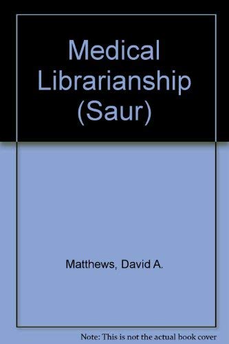 9780896644168: Medical Librarianship (Saur)