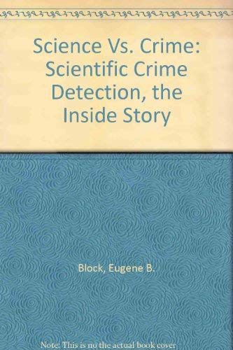 Imagen de archivo de SCIENCE VS. CRIME a la venta por Neil Shillington: Bookdealer/Booksearch