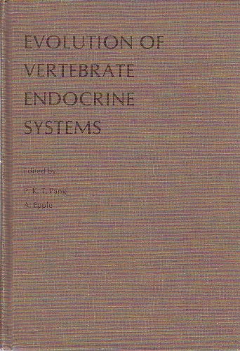 Stock image for Evolution of Vertebrate Endocrine Systems for sale by Bingo Used Books