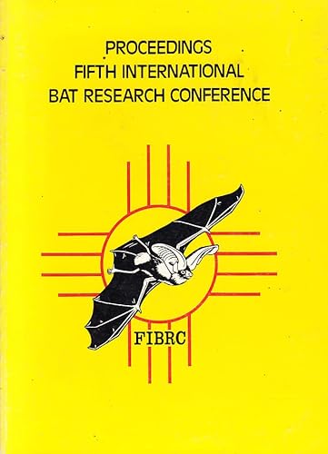 Beispielbild fr PROCEEDINGS FIFTH INTERNATIONAL BAT RESEARCH CONFERENCE. zum Verkauf von Nelson & Nelson, Booksellers