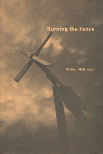 Imagen de archivo de Burning the Fence a la venta por Powell's Bookstores Chicago, ABAA