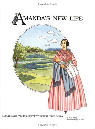 9780896721128: Amanda's New Life: A Journal of Fashion History Through Paper Dolls (The Amanda Series, Bk. 2)