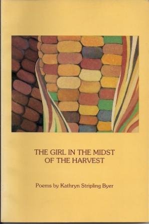 Stock image for The Girl in the Midst of the Harvest for sale by books4u31