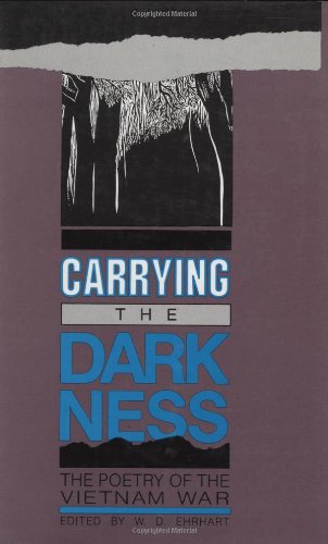 9780896721876: Carrying the Darkness: The Poetry of the Vietnam War