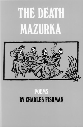 Imagen de archivo de The Death Mazurka: Poems a la venta por Emily's Books