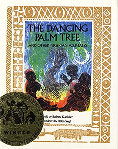 Beispielbild fr The Dancing Palm Tree : And Other Nigerian Folktales zum Verkauf von Better World Books