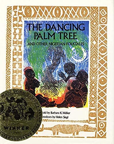 Stock image for The Dancing Palm Tree : And Other Nigerian Folktales for sale by Better World Books