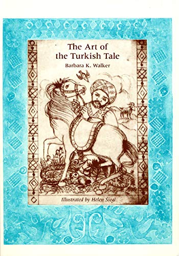 9780896722286: Art of the Turkish Tale v. 1 (V. 2: Ministry of Culture Publications of the Republic of Turkey)