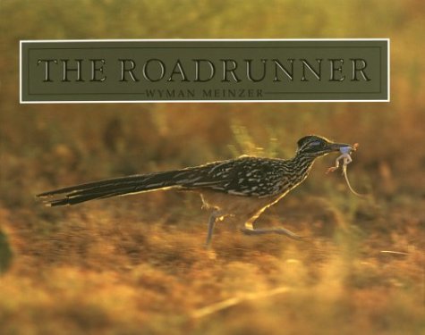 Beispielbild fr The Roadrunner zum Verkauf von Books of the Smoky Mountains