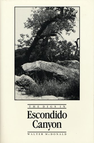 Beispielbild fr The Digs in Escondido Canyon (Walt McDonald First-Book Series in Poetry) zum Verkauf von Powell's Bookstores Chicago, ABAA