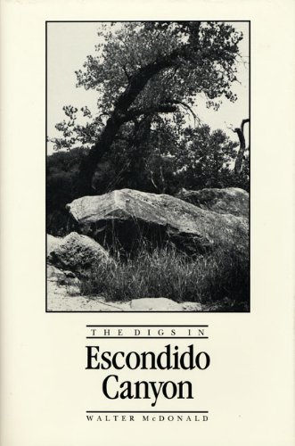 Stock image for The Digs in Escondido Canyon for sale by Xochi's Bookstore & Gallery