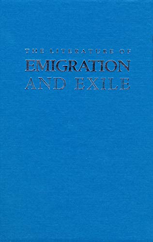Imagen de archivo de The Literature of Emigration and Exile (Comparative Literature) a la venta por Mispah books