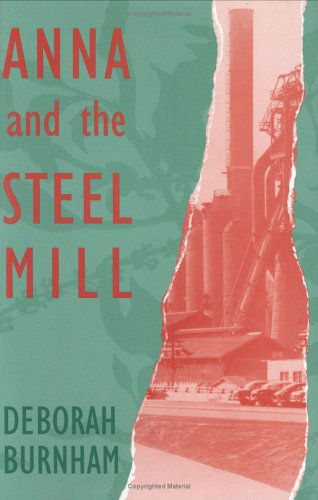 Stock image for Anna and the Steel Mill for sale by Murphy-Brookfield Books