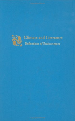 Climate and Literature: Reflections of Environment