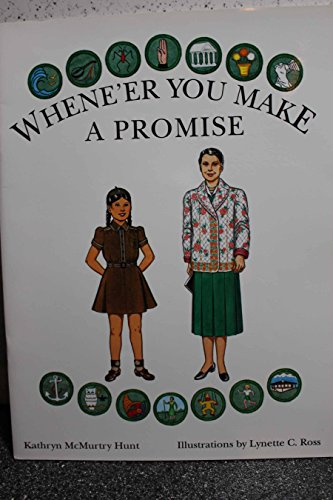 Beispielbild fr Whene?er You Make a Promise: A Paper Doll History of the Girl Scout Uniform, Volume Two zum Verkauf von SecondSale