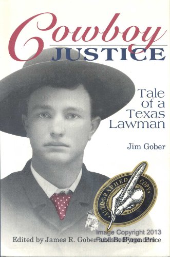 9780896723733: Cowboy Justice: Tale of a Texas Lawman