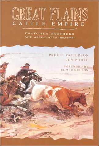 Imagen de archivo de Great Plains Cattle Empire: Thatcher Brothers and Associates, 1875-1945 a la venta por BookResQ.