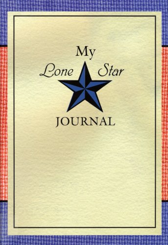 Beispielbild fr My Lone Star Journal zum Verkauf von Blackwell's