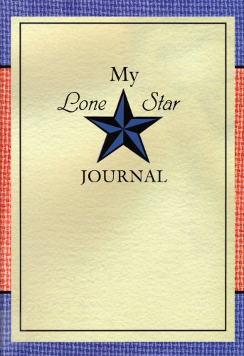 Stock image for My Lone Star Journal Format: Hardcover for sale by INDOO