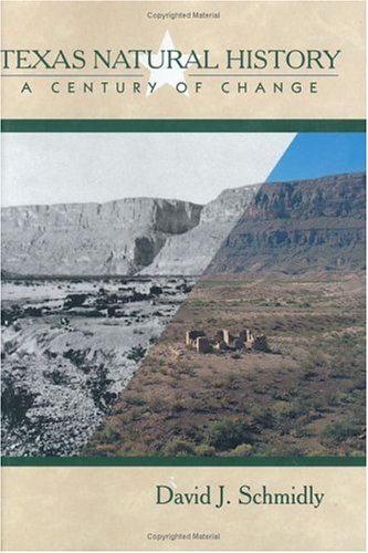 Stock image for Texas Natural History: A Century of Change for sale by BASEMENT BOOKS