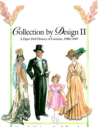 Beispielbild fr Collection by Design II: A Paper Doll History of Costume, 1900?1949 zum Verkauf von Hafa Adai Books