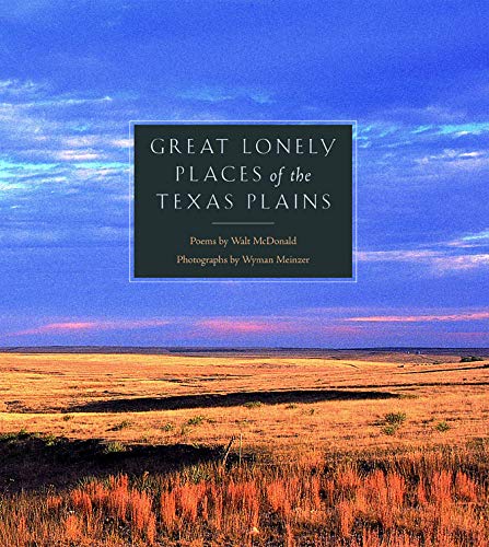 Stock image for Great Lonely Places of the Texas Plains for sale by ThriftBooks-Dallas