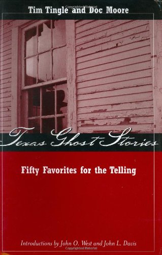 Beispielbild fr Texas Ghost Stories: Fifty Favorites for the Telling zum Verkauf von Books of the Smoky Mountains