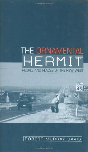 9780896725232: The Ornamental Hermit: People and Places of the New West
